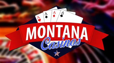 montana online casino,Montana Online Casinos 